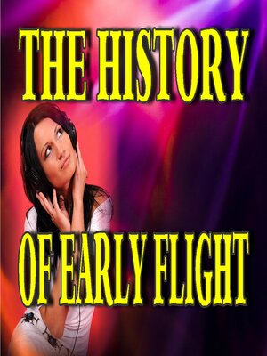 cover image of The History of Early Flight